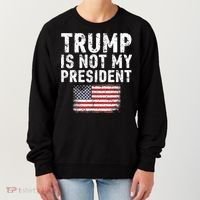 Trump Is Not My President Women's Sweatshirt thumb 0