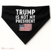 Trump Is Not My President USA-Made Doggie Bandana thumb 0