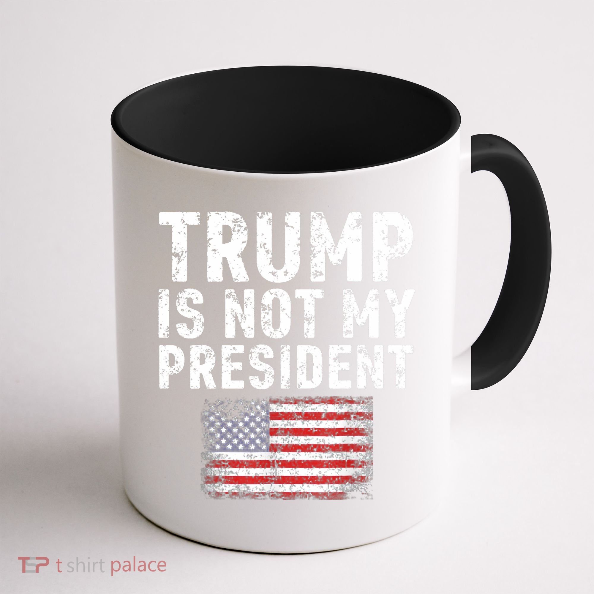 Trump Is Not My President Coffee Mug