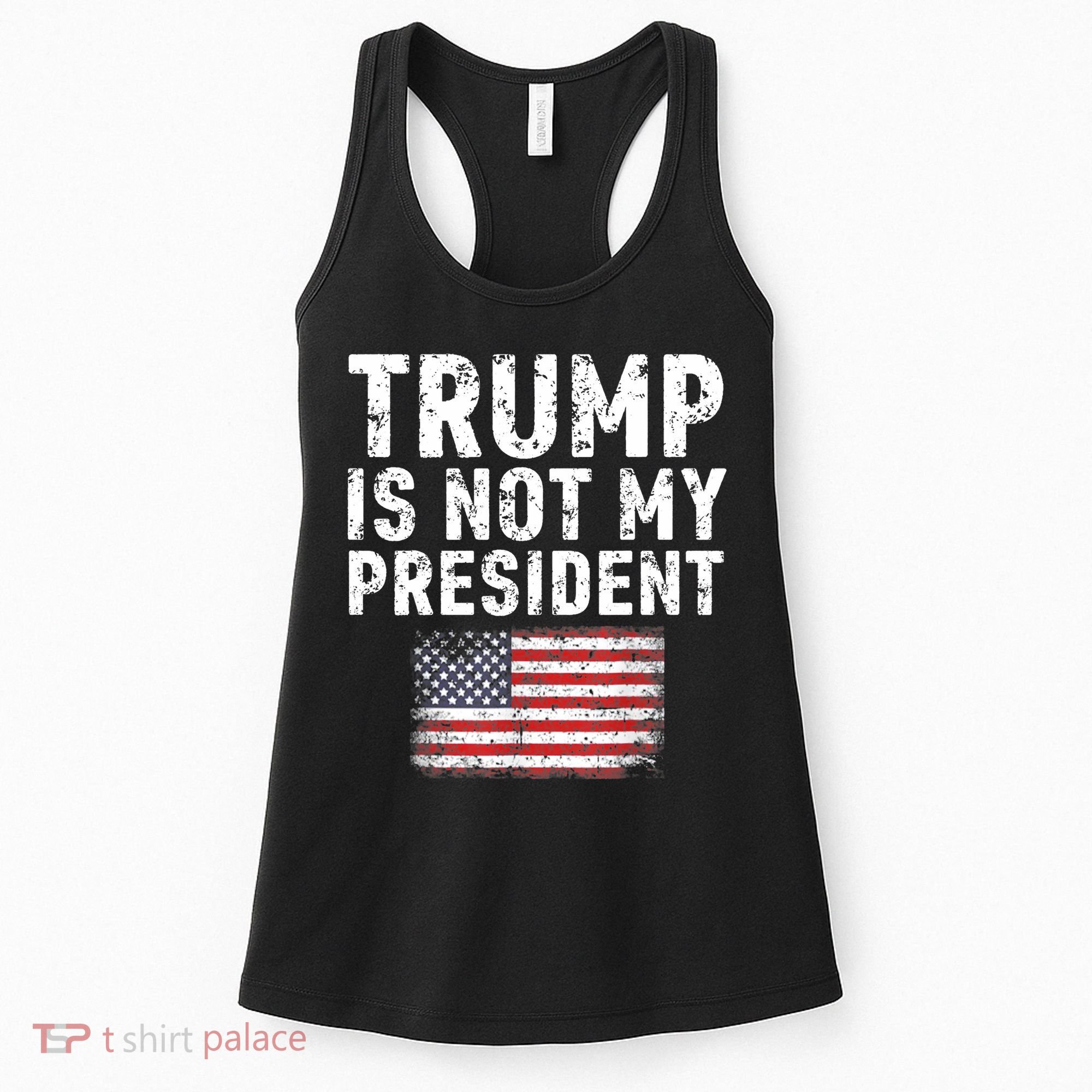 Trump Is Not My President Women's Tank Top