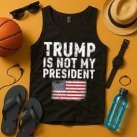 Trump Is Not My President Tank Top thumb 4