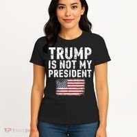 Trump Is Not My President Women's T-Shirt thumb 4