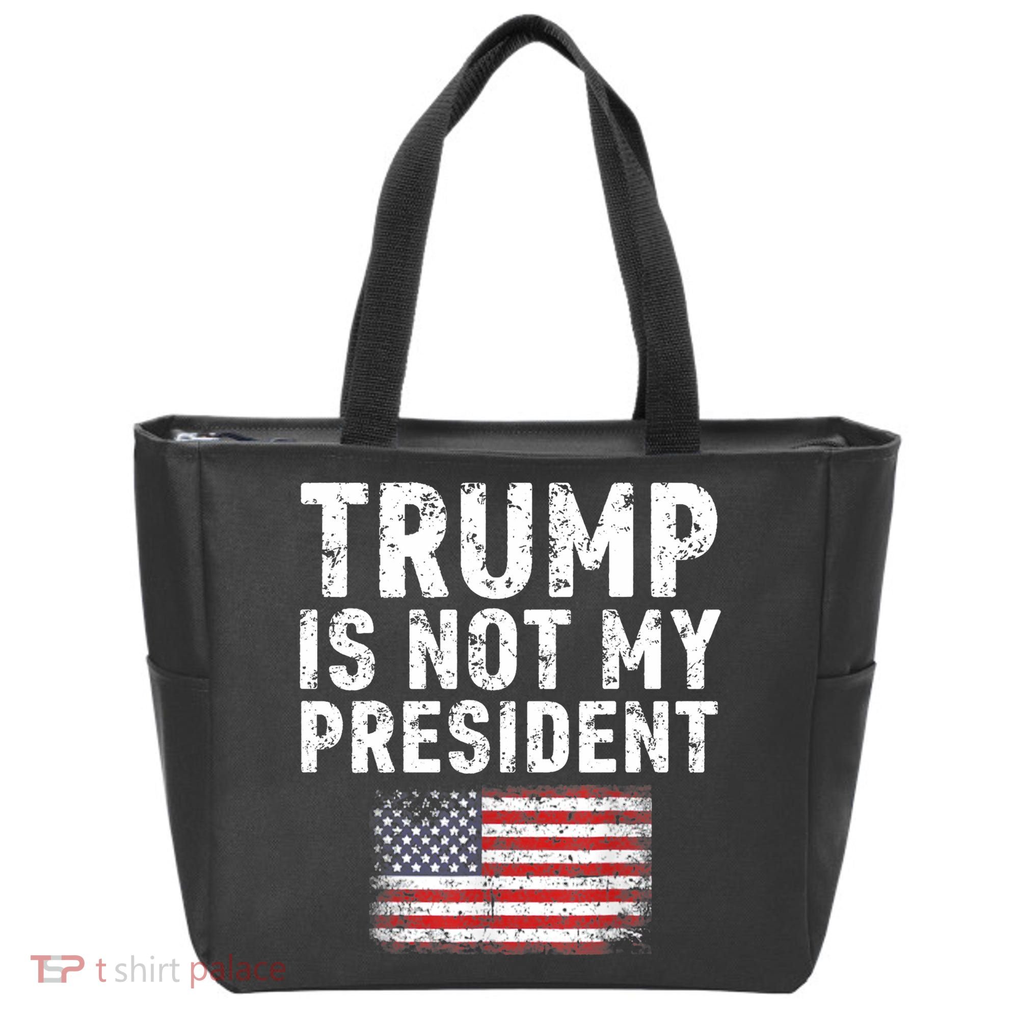 Trump Is Not My President Tote Bag