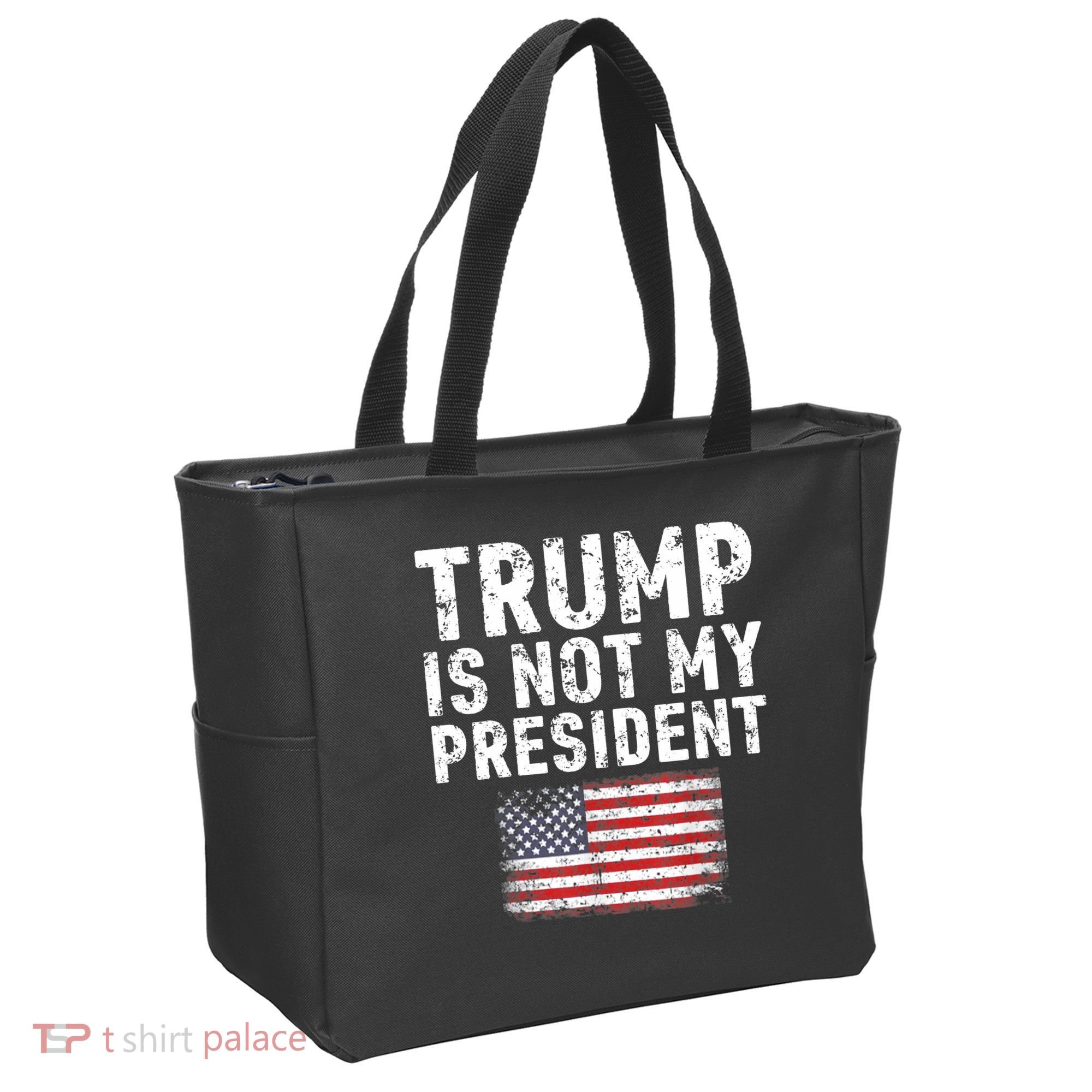 Trump Is Not My President Tote Bag