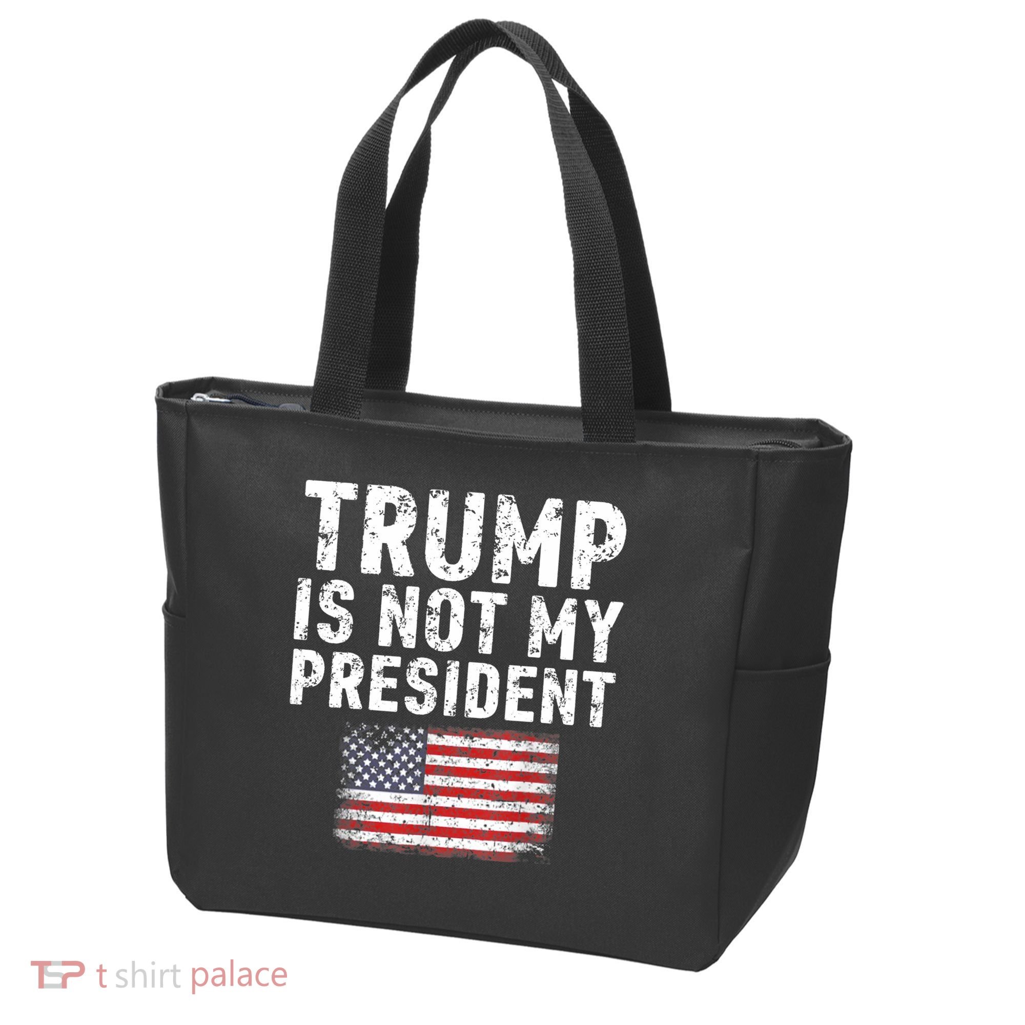 Trump Is Not My President Tote Bag