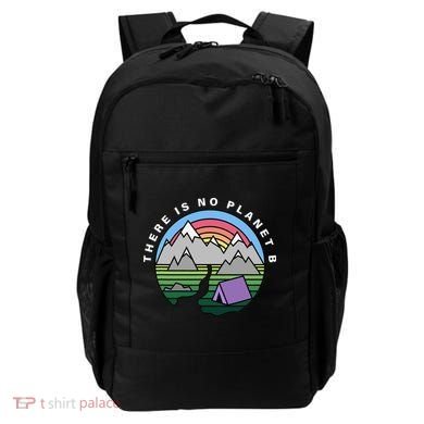 There Is No Planet B Climate Crisis Earth Day Backpack