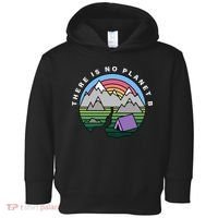 There Is No Planet B Climate Crisis Earth Day Toddler Hoodie thumb 0