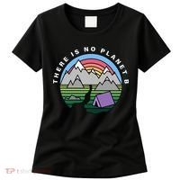 There Is No Planet B Climate Crisis Earth Day Women's T-Shirt thumb 0