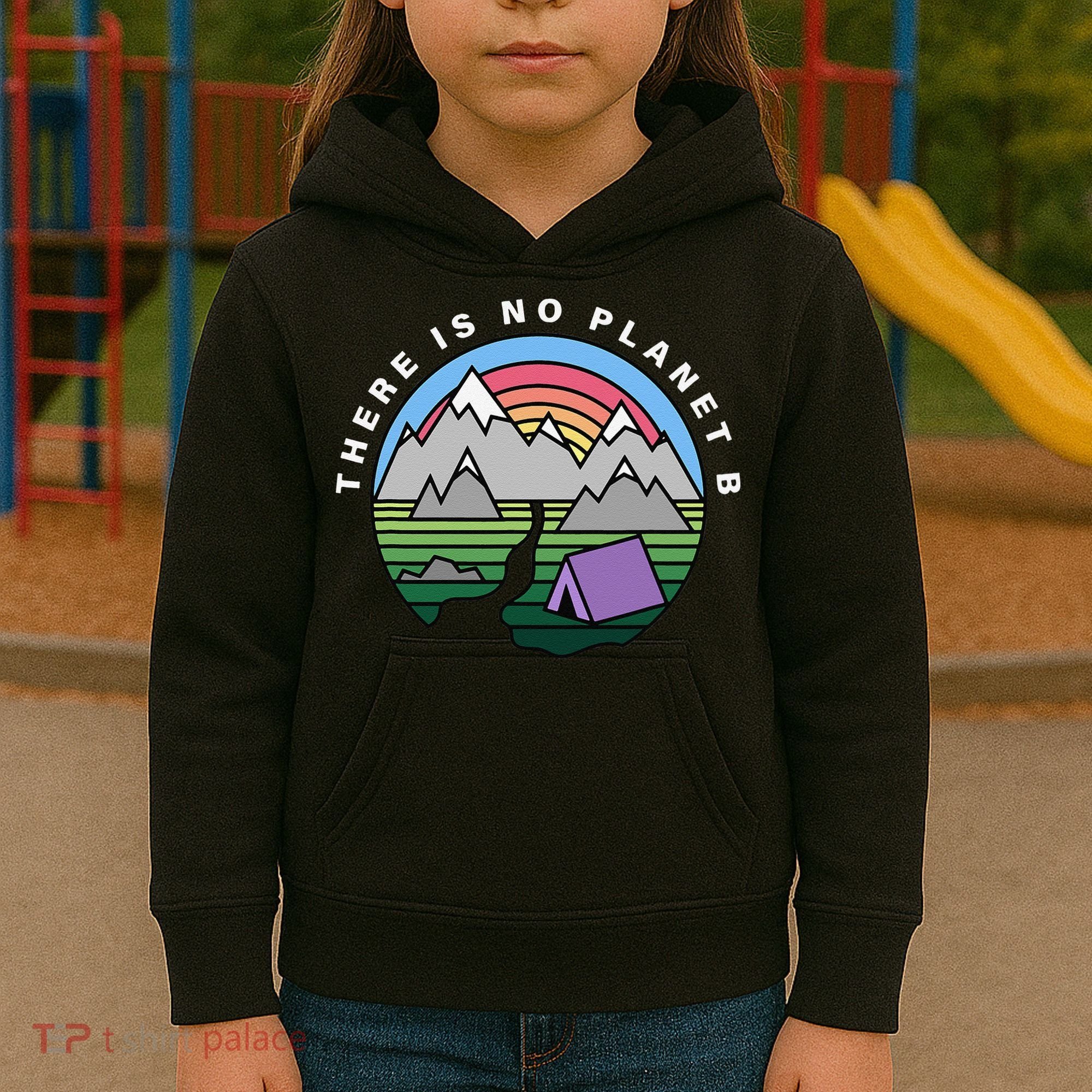 There Is No Planet B Climate Crisis Earth Day Kids Hoodie