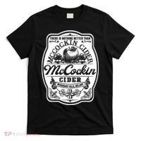 There Is Nothing Better Than Mccockin Cider Missionary Hills T-Shirt thumb 0