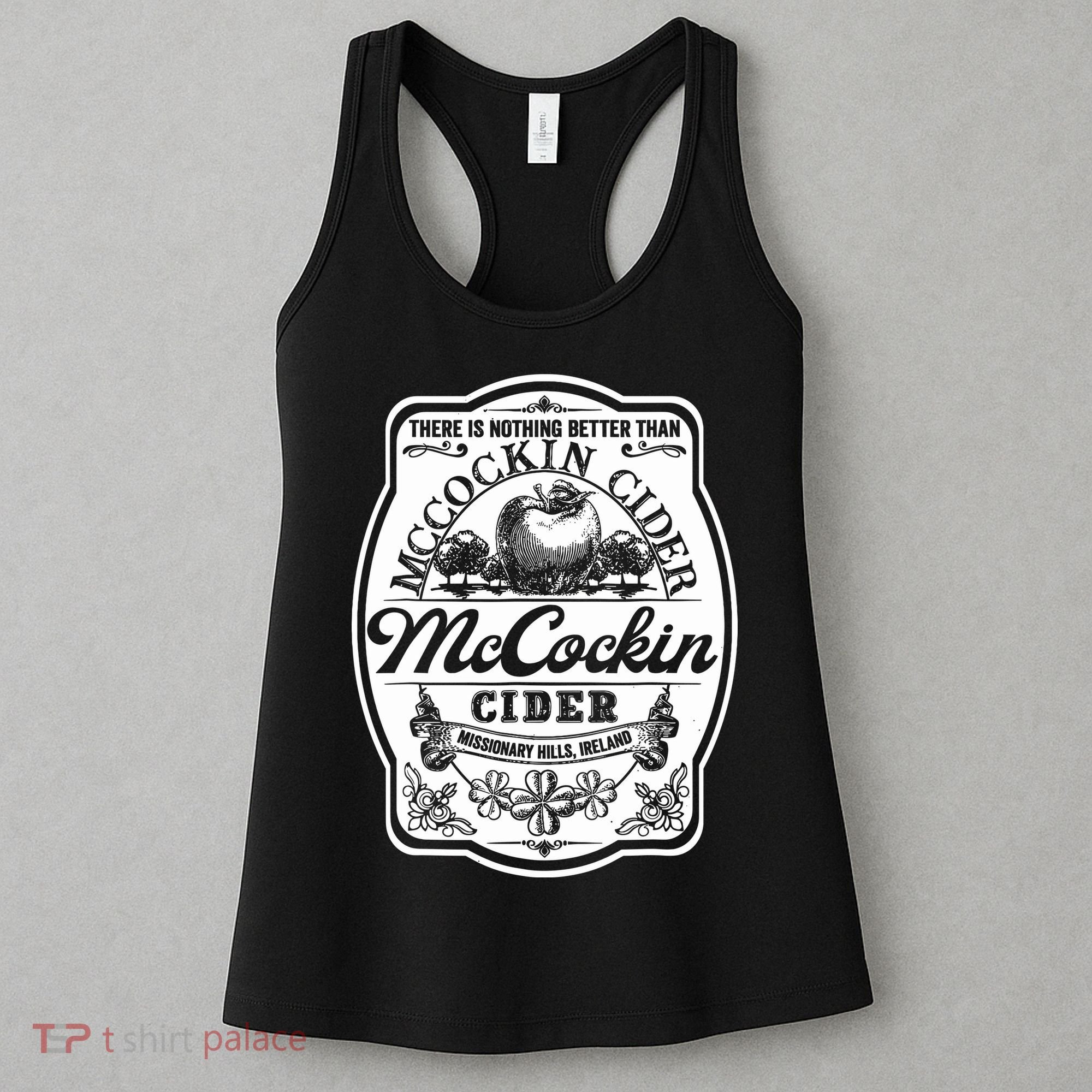 There Is Nothing Better Than Mccockin Cider Missionary Hills Women's Tank Top