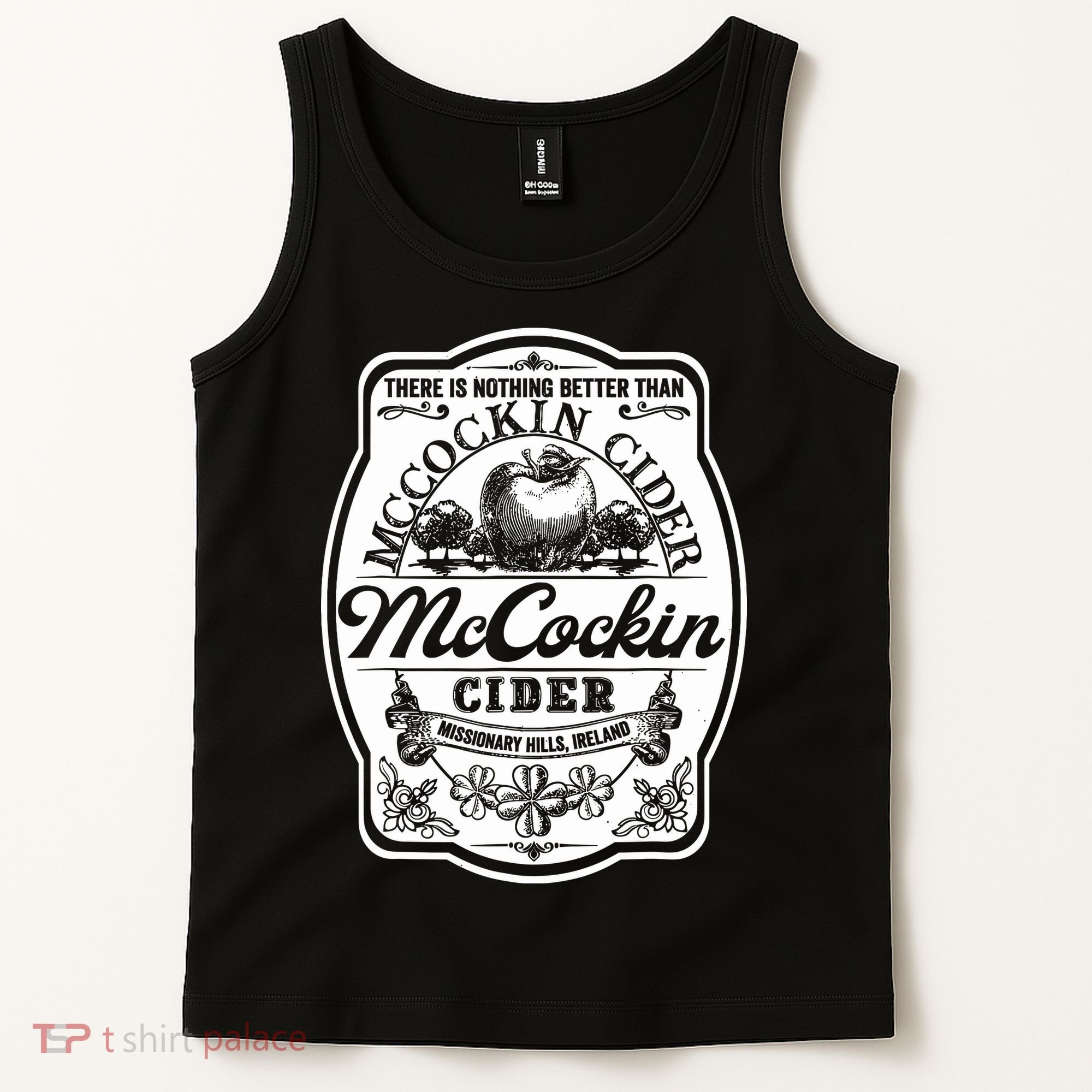 There Is Nothing Better Than Mccockin Cider Missionary Hills Tank Top