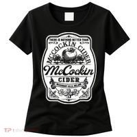 There Is Nothing Better Than Mccockin Cider Missionary Hills Women's T-Shirt thumb 0