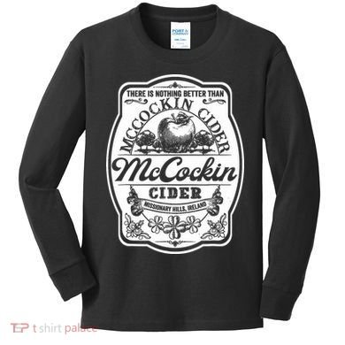 There Is Nothing Better Than Mccockin Cider Missionary Hills Kids Long Sleeve Shirt