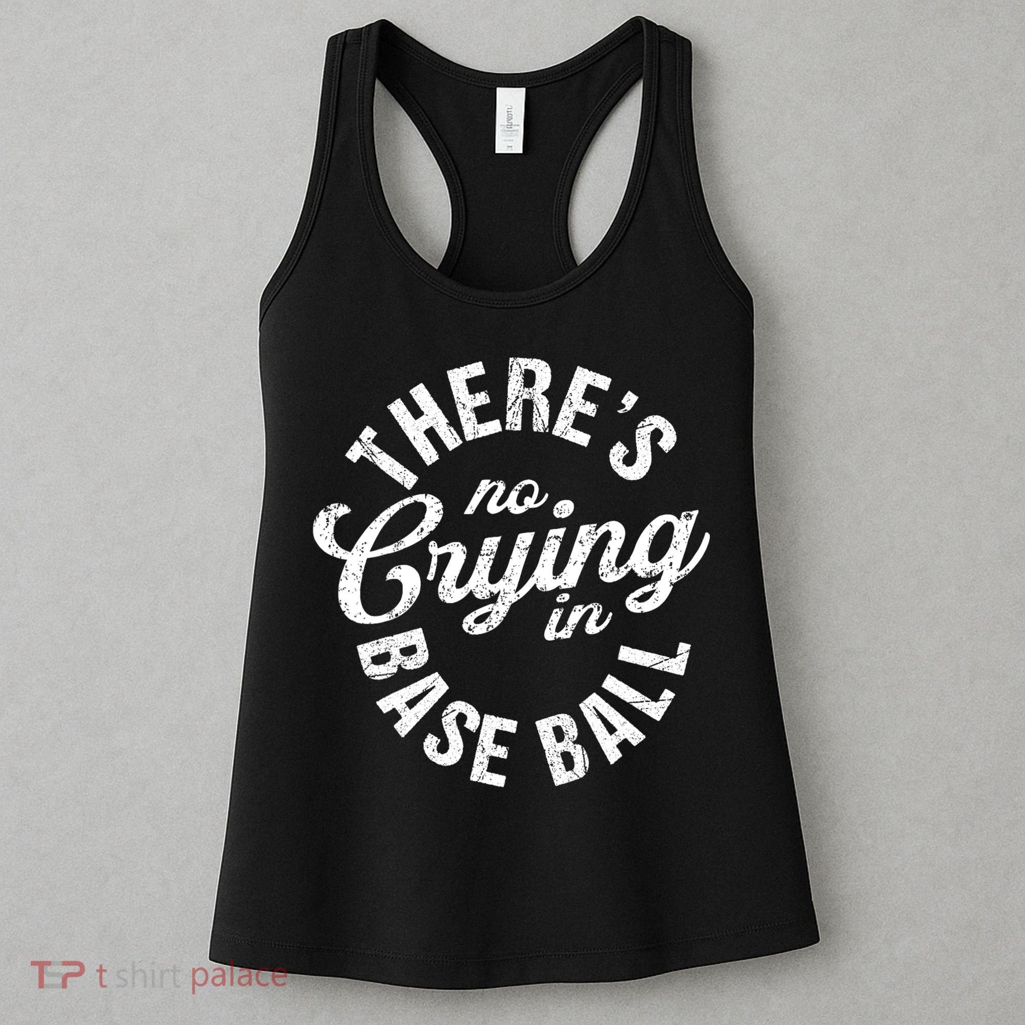 There Is No Crying In Baseball Game Day Women's Tank Top