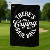 There Is No Crying In Baseball Game Day Golf Towel thumb 1