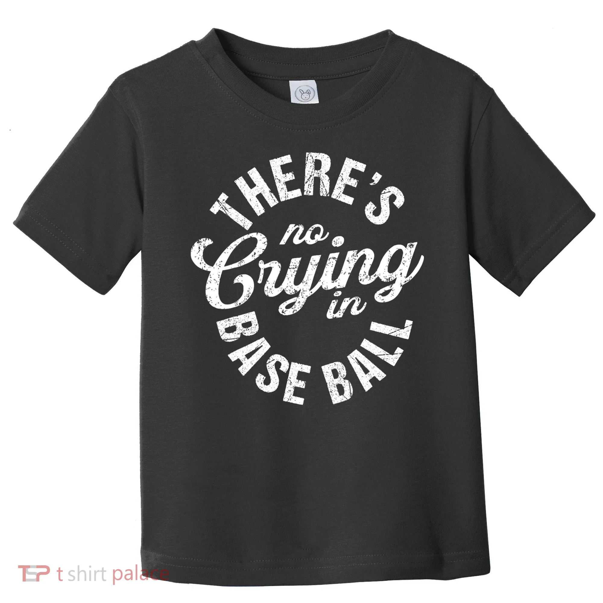 There Is No Crying In Baseball Game Day Toddler T-Shirt