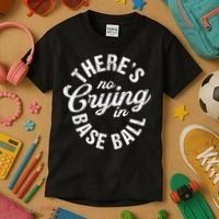 There Is No Crying In Baseball Game Day Kids T-Shirt thumb 3