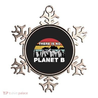 There Is No Planet B Earth Day Ornament