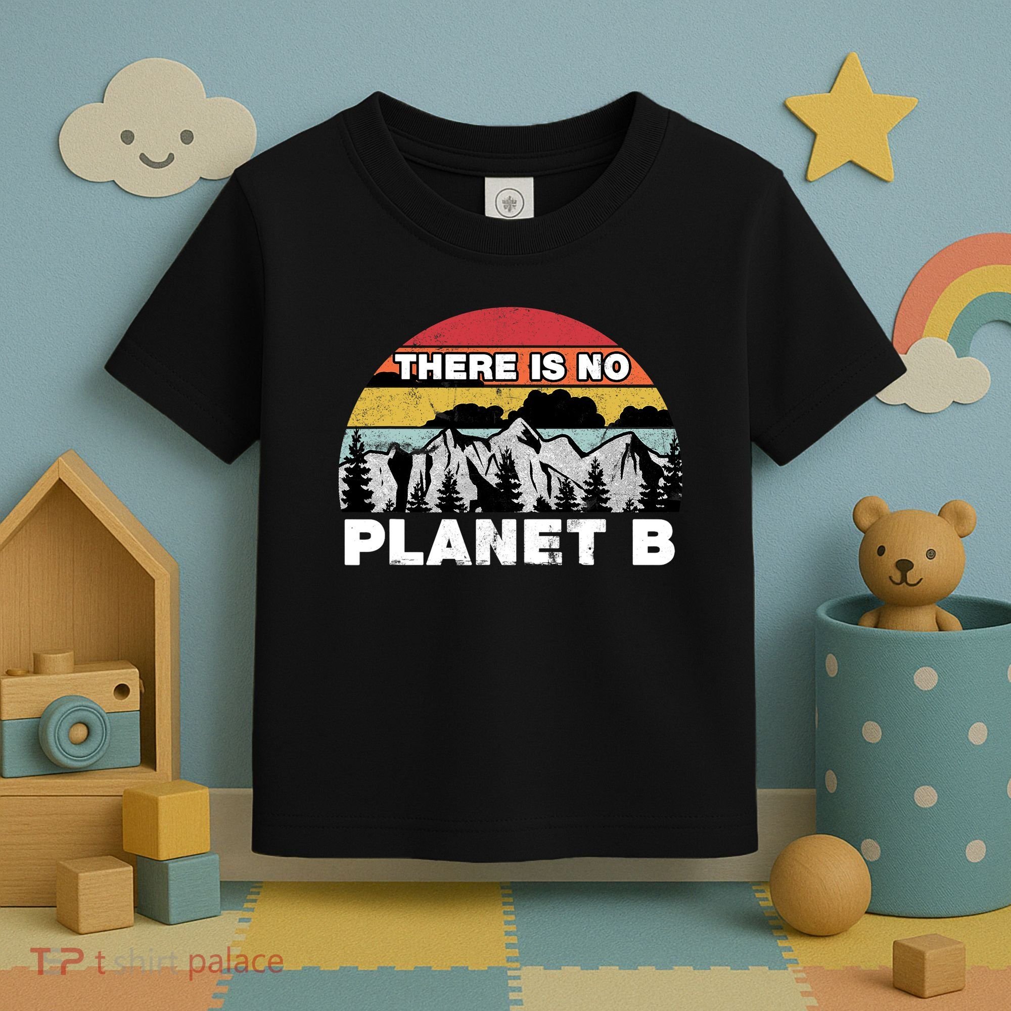 There Is No Planet B Earth Day Toddler T-Shirt