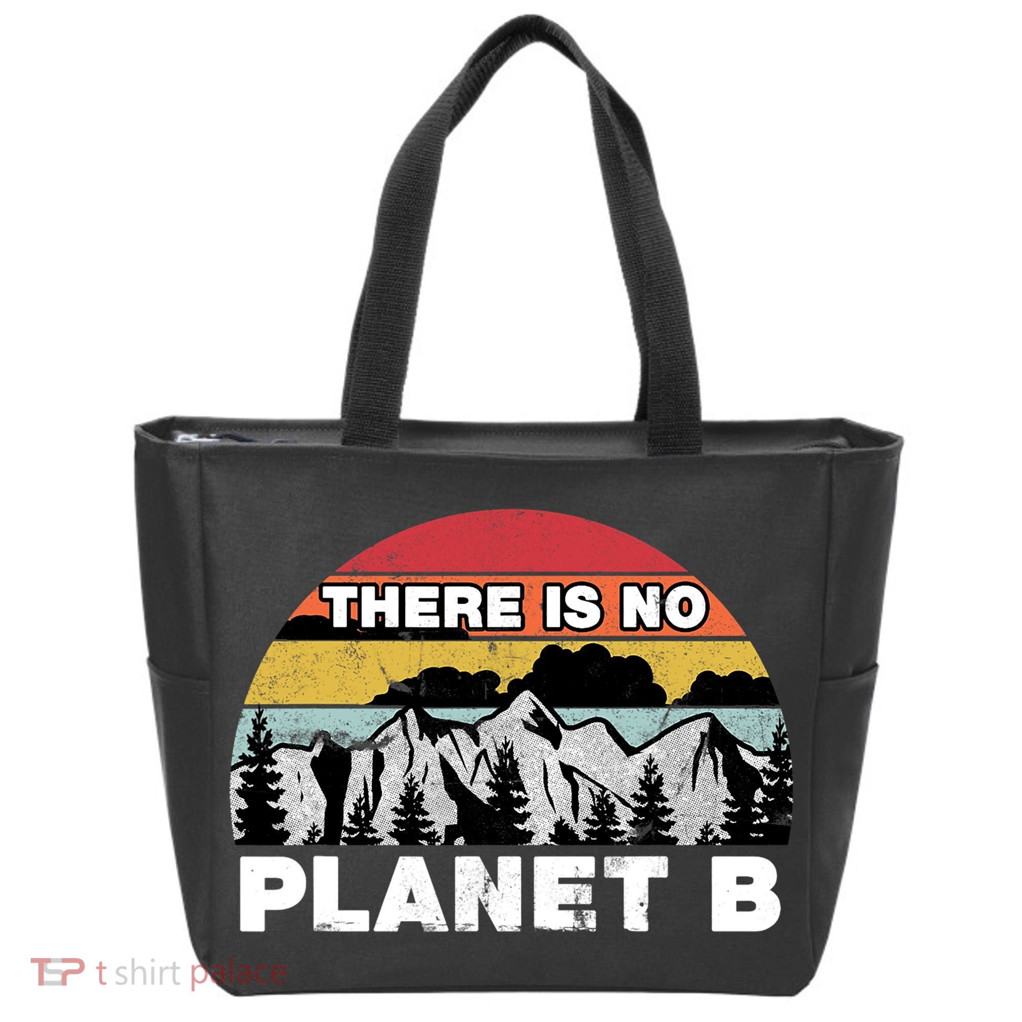 There Is No Planet B Earth Day Tote Bag