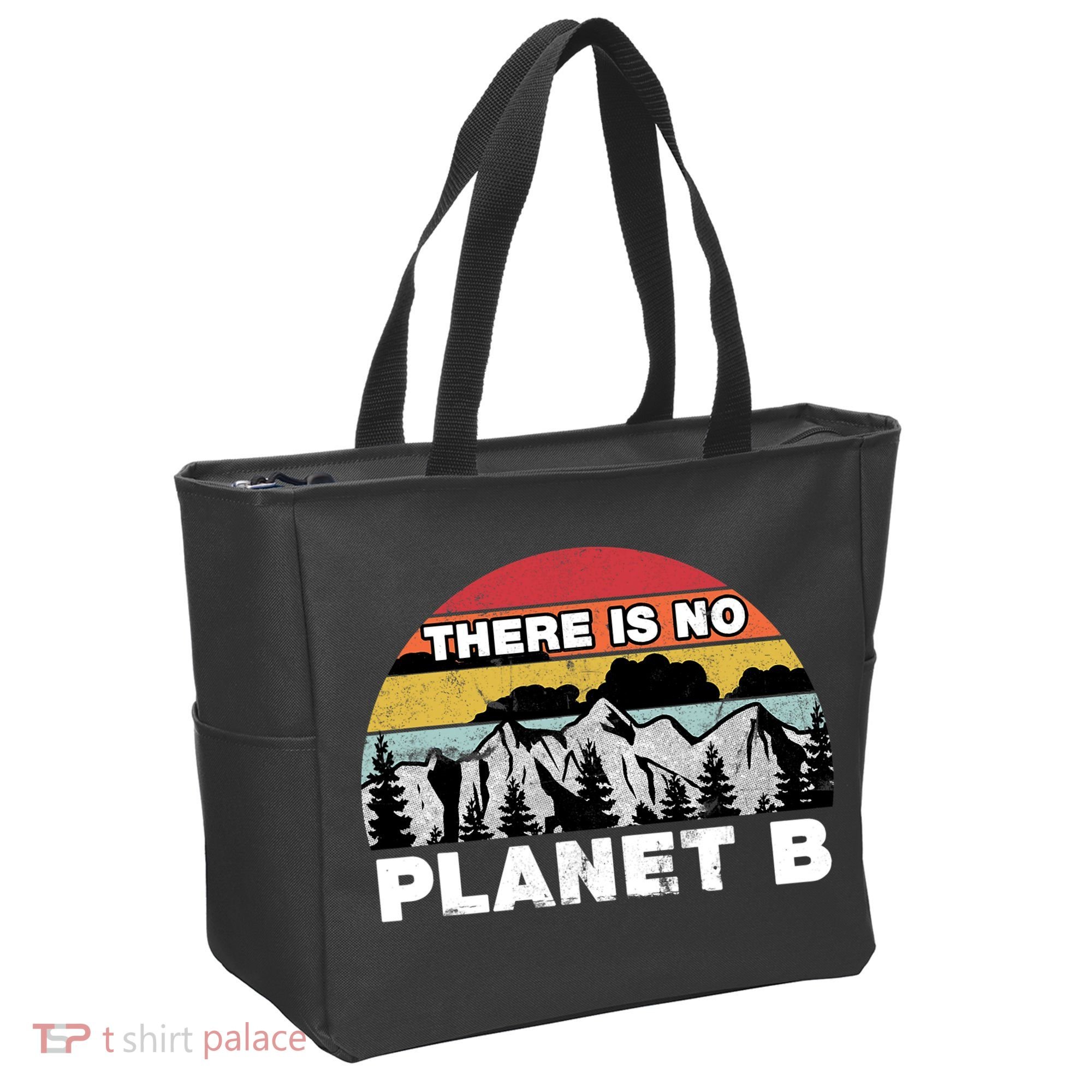 There Is No Planet B Earth Day Tote Bag