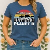 There Is No Planet B Earth Day Women's T-Shirt thumb 2