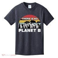 There Is No Planet B Earth Day Kids T-Shirt thumb 0