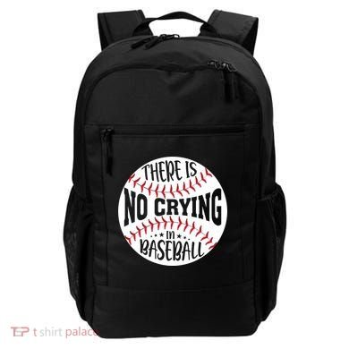 There Is No Crying In Baseball Cool Gift Backpack