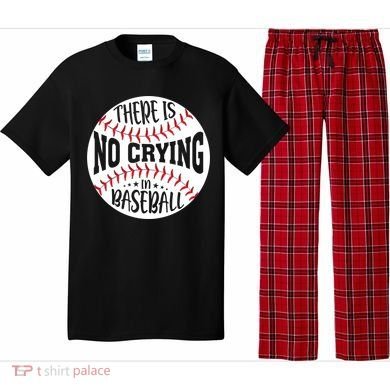 There Is No Crying In Baseball Cool Gift Pajama Set