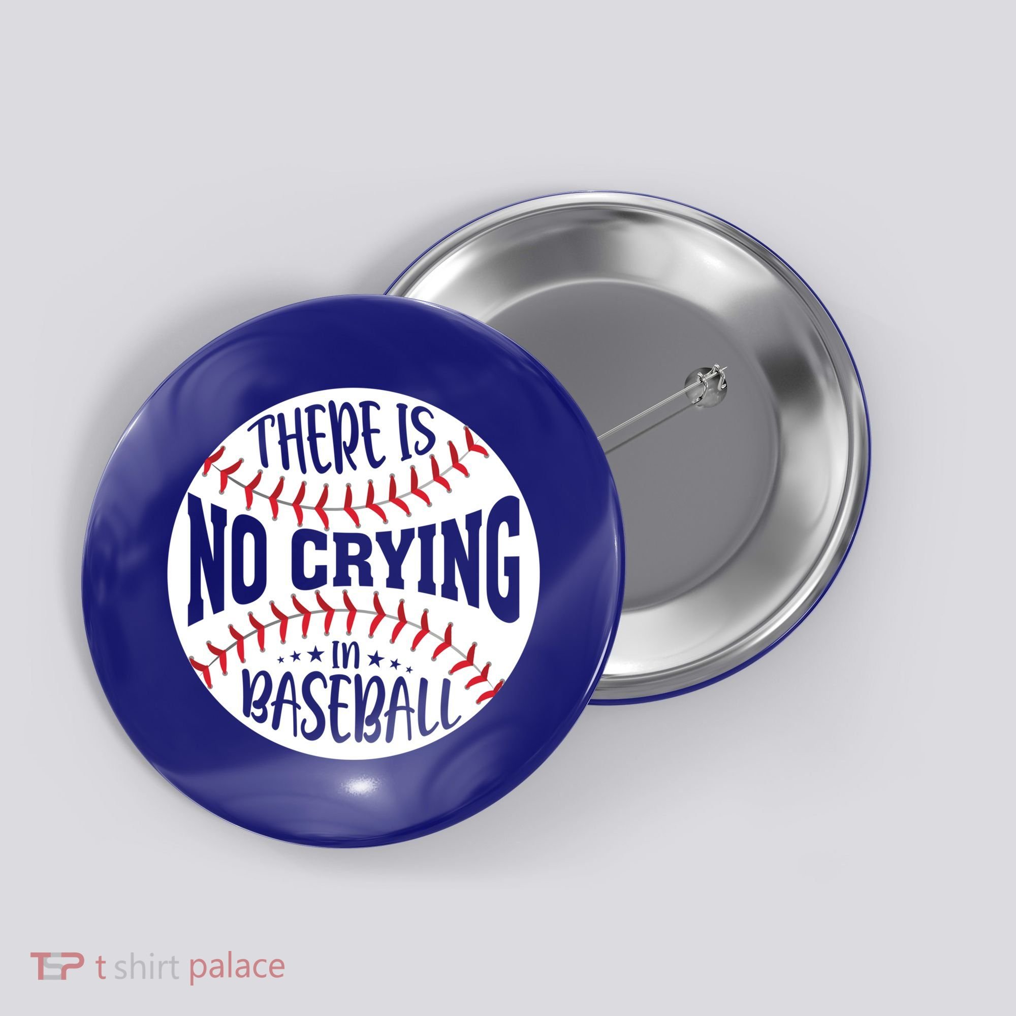 There Is No Crying In Baseball Cool Gift Button