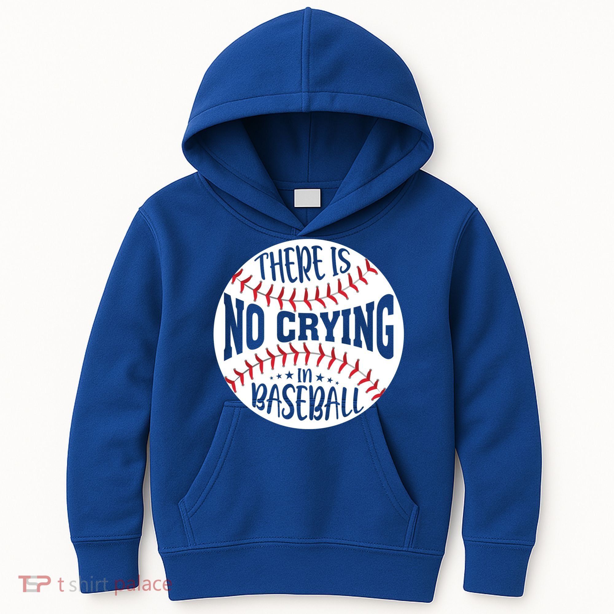 There Is No Crying In Baseball Cool Gift Kids Hoodie