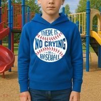 There Is No Crying In Baseball Cool Gift Kids Hoodie thumb 2