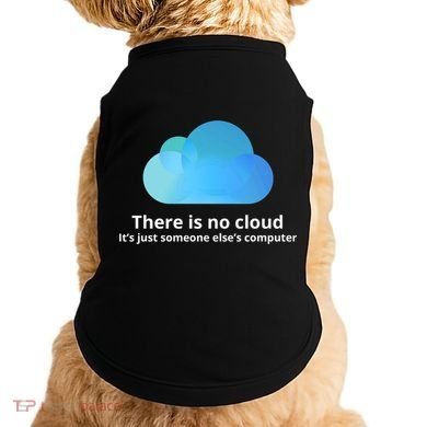There Is No Cloud Doggie Tank