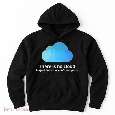 There Is No Cloud Hoodie