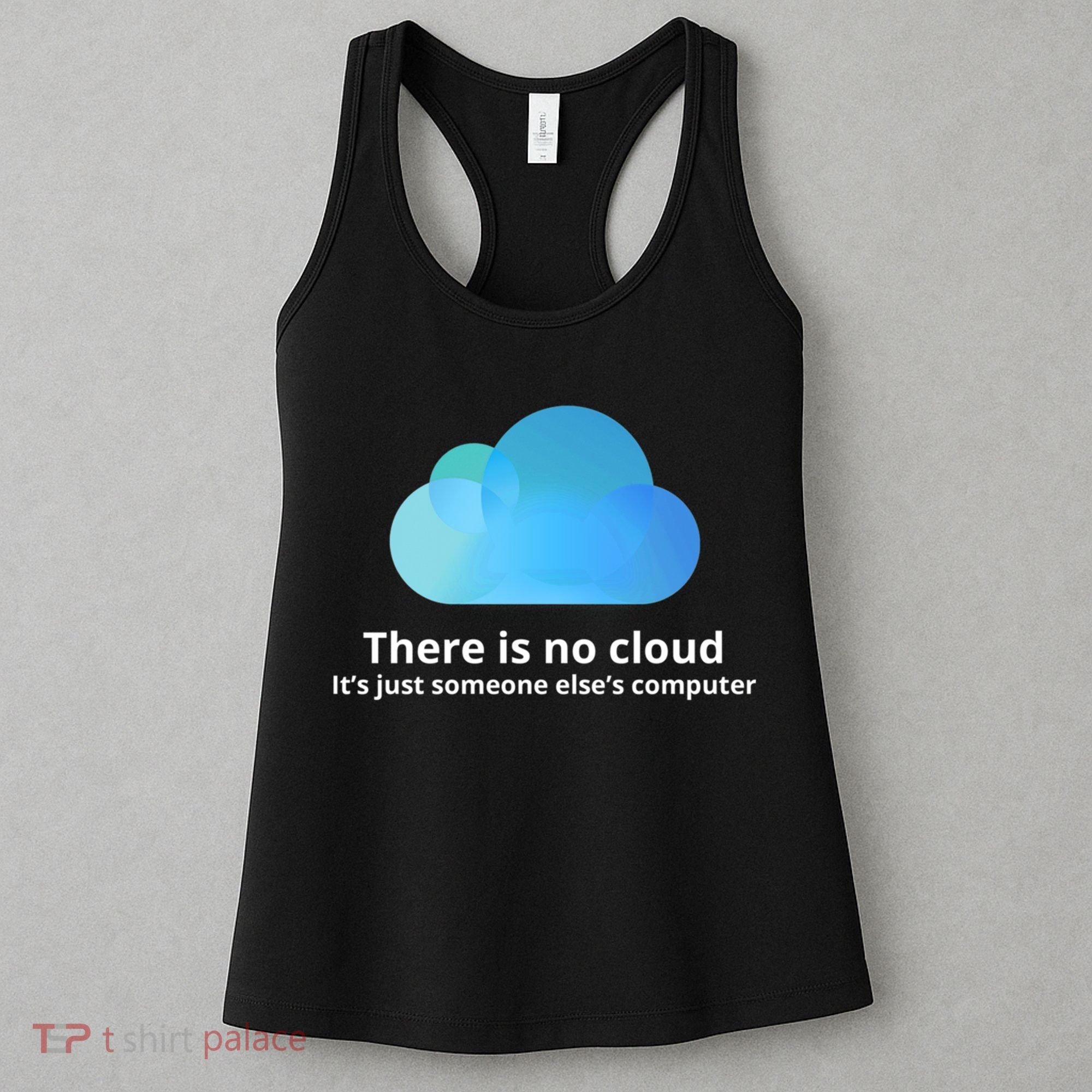 There Is No Cloud Women's Tank Top