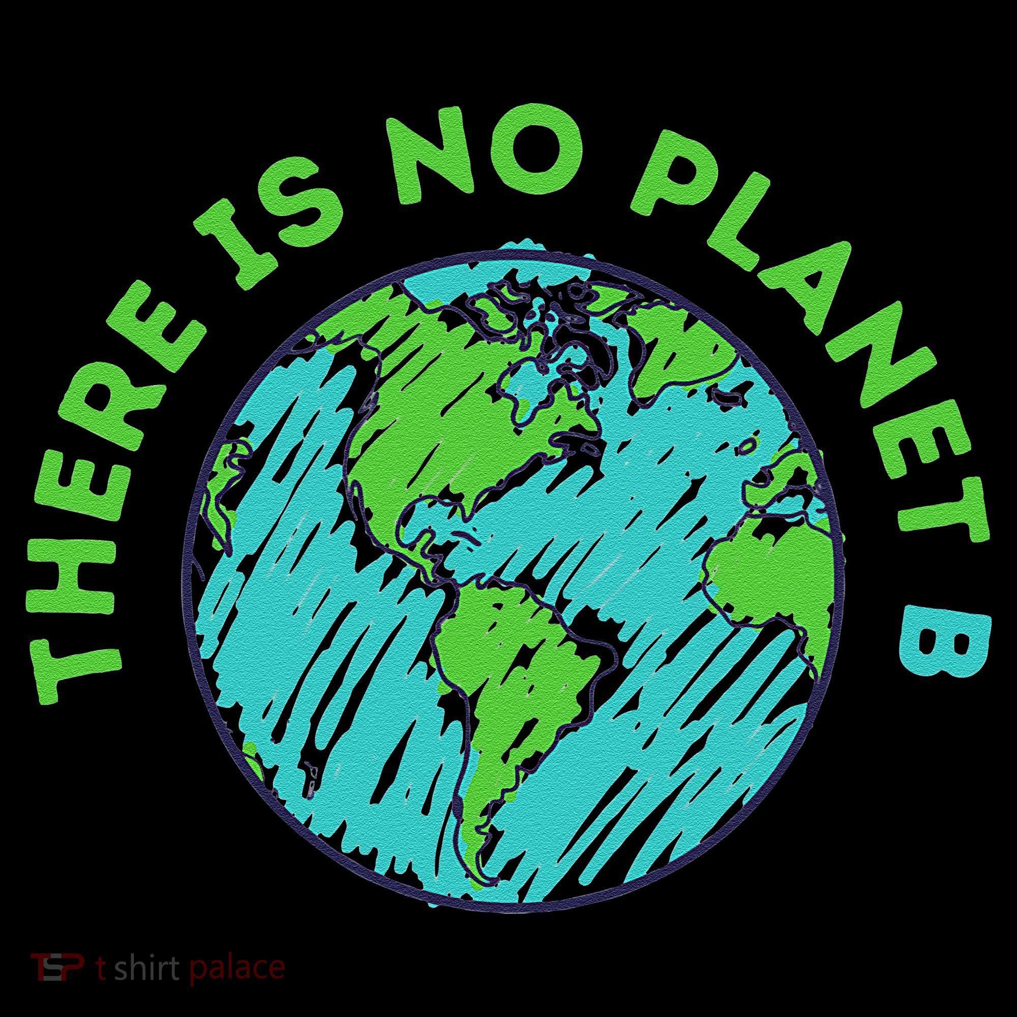 There Is No Planet B Mother Earth Day Women Gift Coffee Mug