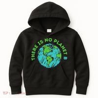 There Is No Planet B Mother Earth Day Women Gift Kids Hoodie thumb 0