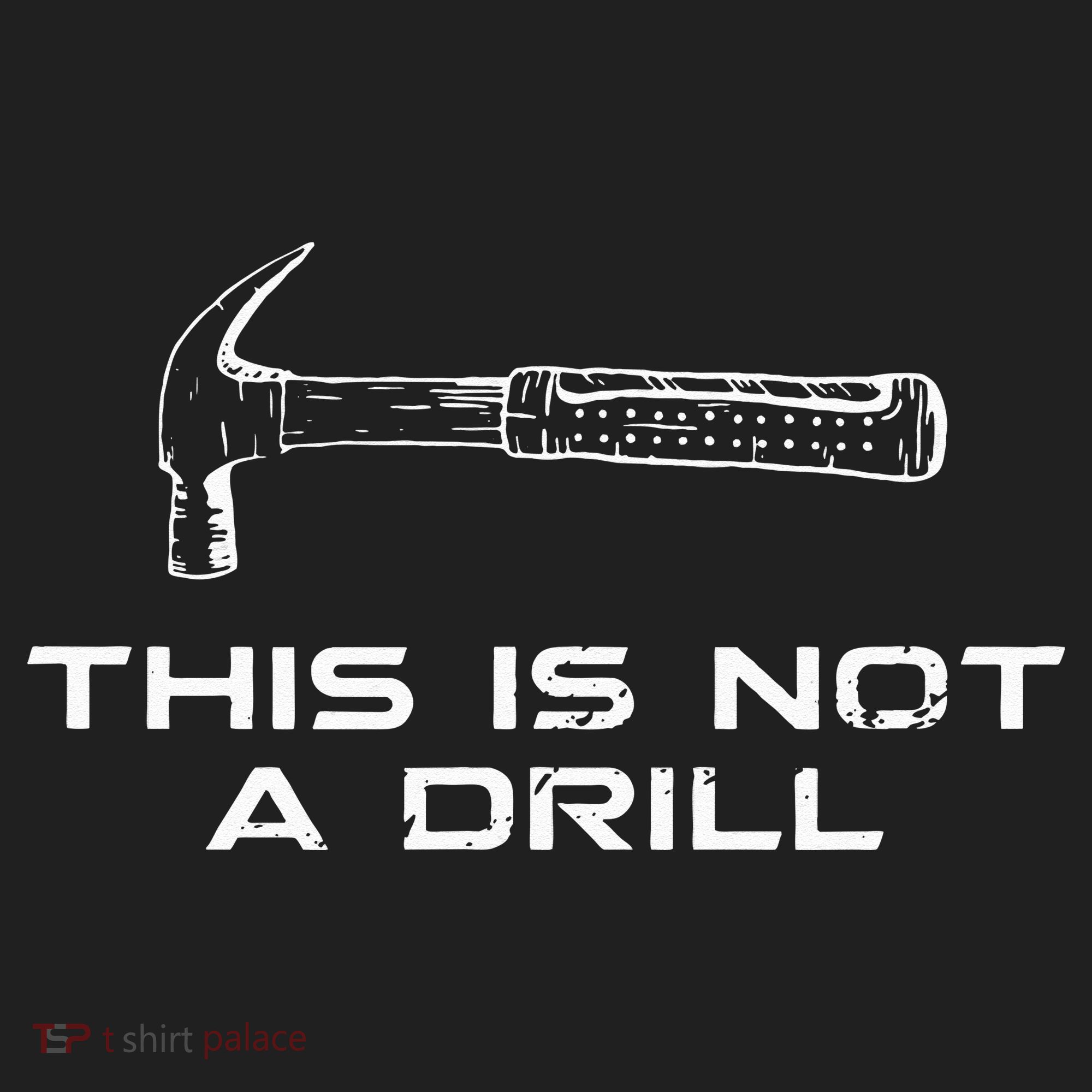 This is Not A Drill for funny carpenter Women's Sweatshirt