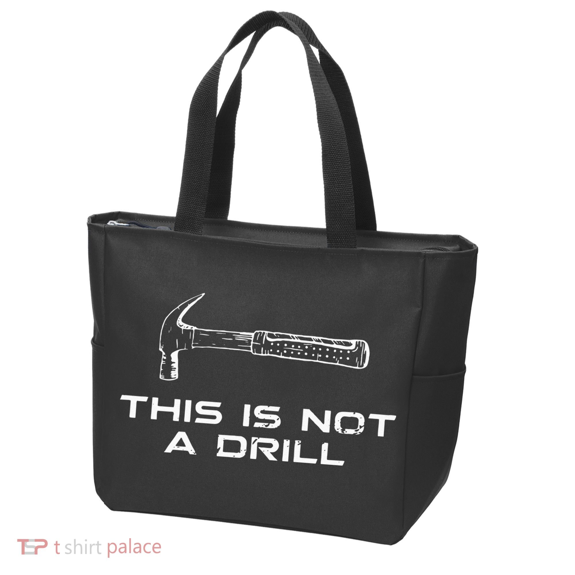 This is Not A Drill for funny carpenter Tote Bag