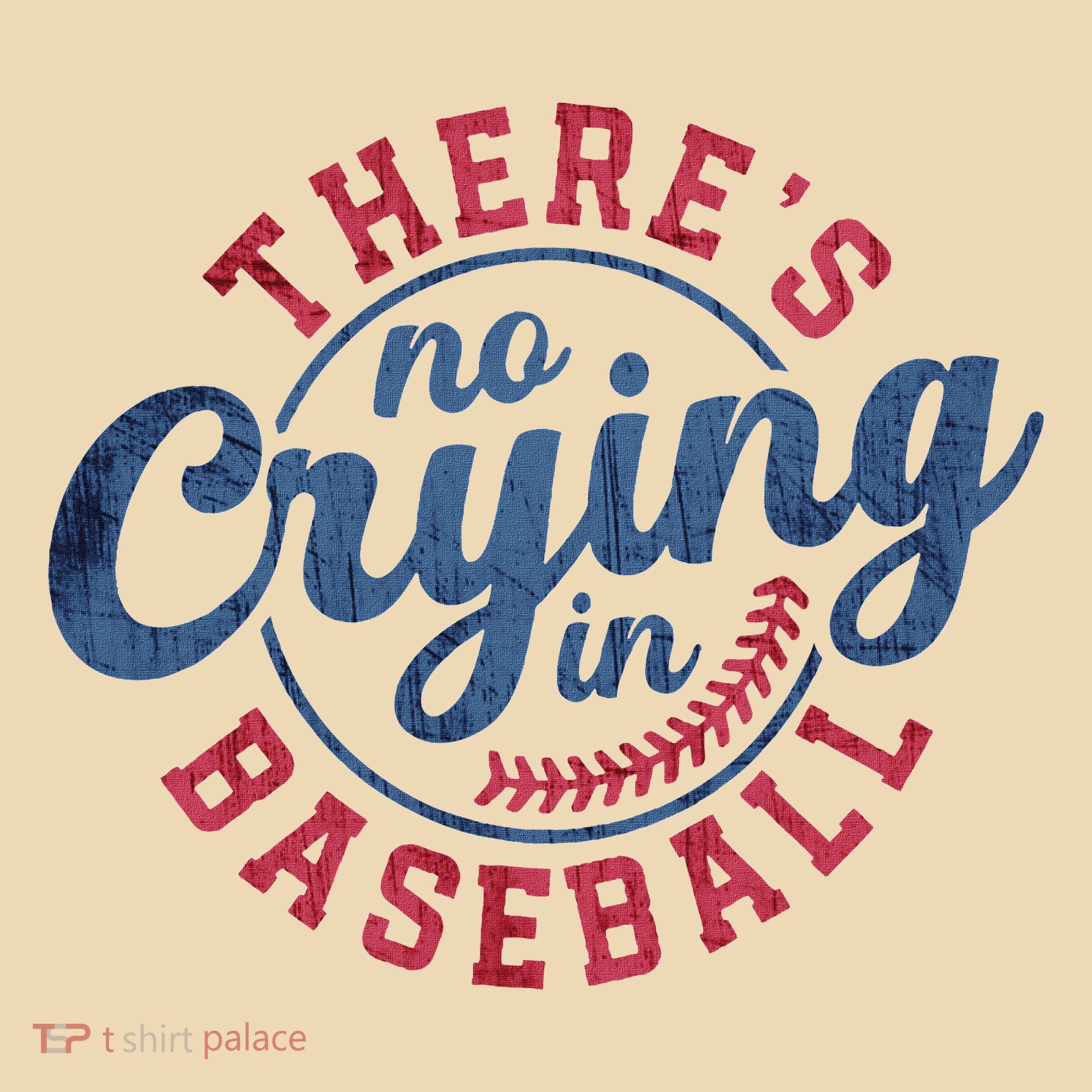 There Is No Crying In Baseball Funny Game Day Baseball Tote Bag