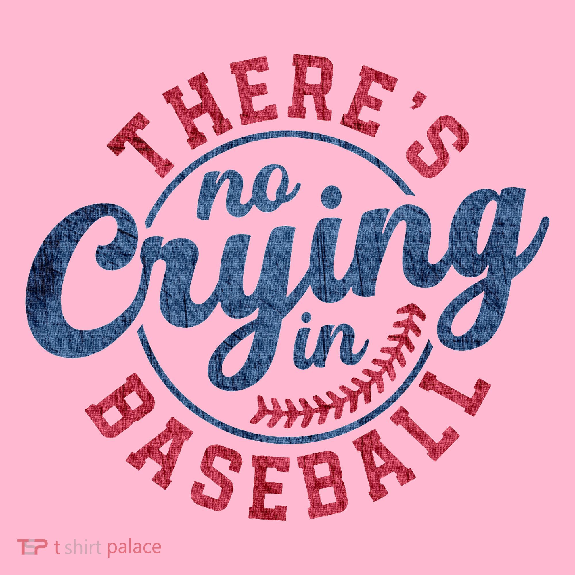 There Is No Crying In Baseball Funny Game Day Baseball Coaster