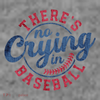 There Is No Crying In Baseball Funny Game Day Baseball Toddler Hoodie thumb 2