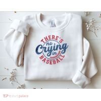 There Is No Crying In Baseball Funny Game Day Baseball Sweatshirt thumb 2