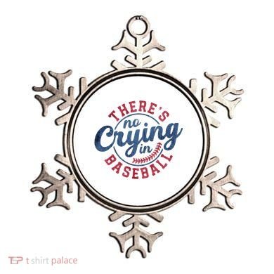 There Is No Crying In Baseball Funny Game Day Baseball Ornament