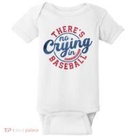 There Is No Crying In Baseball Funny Game Day Baseball Baby Bodysuit thumb 0