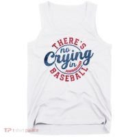 There Is No Crying In Baseball Funny Game Day Baseball Tank Top thumb 0