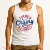 There Is No Crying In Baseball Funny Game Day Baseball Tank Top thumb 3