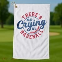 There Is No Crying In Baseball Funny Game Day Baseball Golf Towel thumb 1