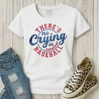 There Is No Crying In Baseball Funny Game Day Baseball Women's T-Shirt thumb 3